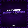 dj nicolas beats - Bruxaria Embraza Trafica