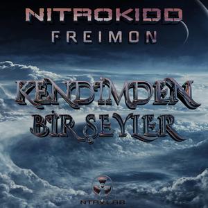 Kendimden Bir Şeyler (NitroKIDD's Vision)
