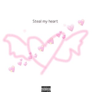 Steal My Heart