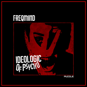 Ideologic Of Psycho (Original Mix)