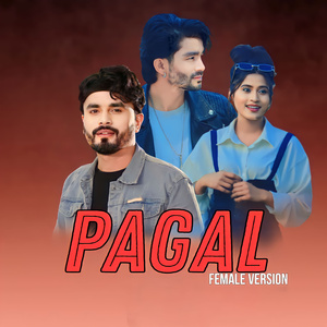 Pagal (Female Version)