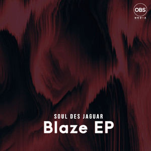 Blaze (Original Mix)