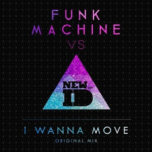 I Wanna Move (Original Mix)