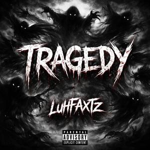 Tragedy