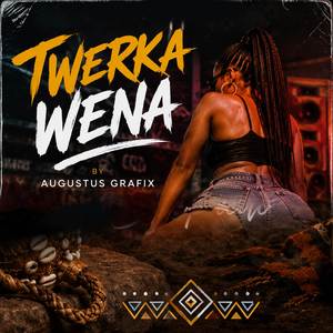 Twerka Wena