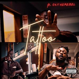 Tattoo (feat. OxTheRebel & SparkyMadeItSlap)