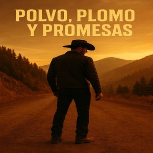 Polvo, plomo y promesas