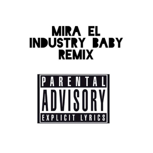 Industry Baby Remix