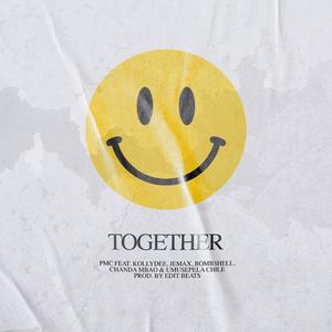 Together (feat. Bomb$hell Grenade, Jemax, Umusepela Chile, Chanda Mbao & Kollydee)