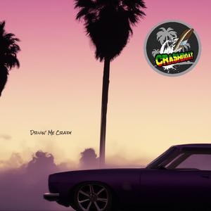 Drivin' Me Crazy (feat. Greg Rodriguez)