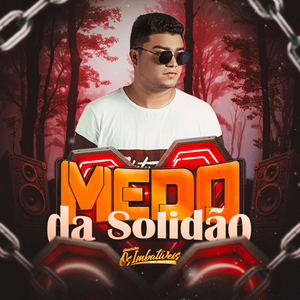 Medo da Solidão