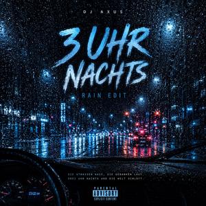 3 UHR NACHTS