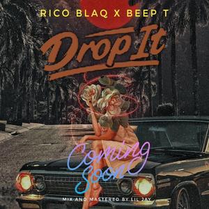 Drop it (feat. Beep T)