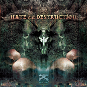 Hate & Destruction (Original Mix)