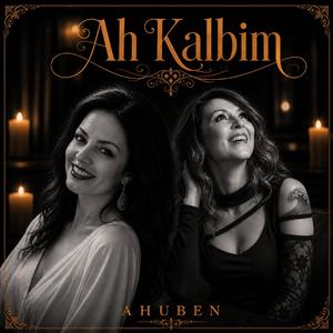 Ah Kalbim