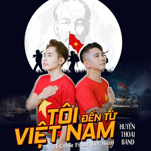 Tôi Đến Từ Việt Nam