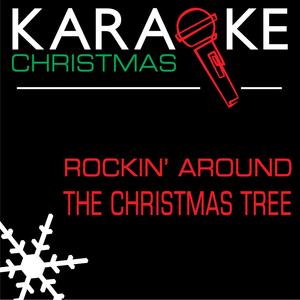 Rockin' Around the Christmas Tree (Karaoke with Lead Vocal)