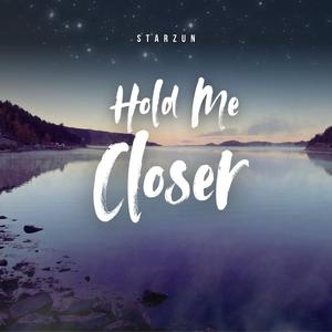 Hold Me Closer