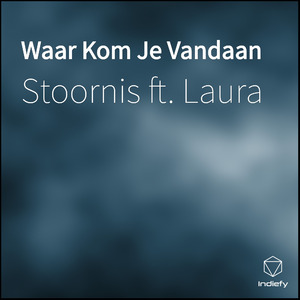 Waar Kom Je Vandaan