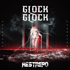 Glock (feat. Restrepo) (Original Mix)