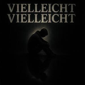 Vielleicht Vielleicht - Techno Mix