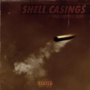 Shell Casings (feat. Leopold Suzki)