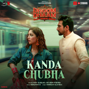 Kanda Chubha (From "Dhoom Dhaam")