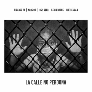 La Calle No Perdona