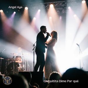 Chiquitita Dime Por qué (Dueto)