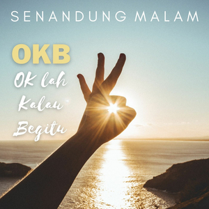 OKB (Ok Lah Kalo Begitu)