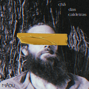 Chã das Caldeiras (feat. Jean Charnaux)