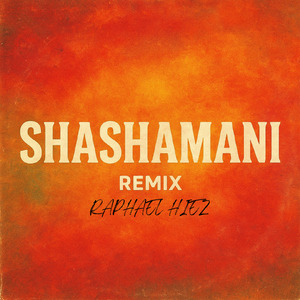 Shashamani (Remix)
