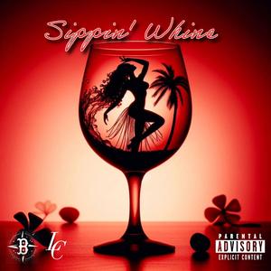 Sippin' Whine (feat. Cardo)