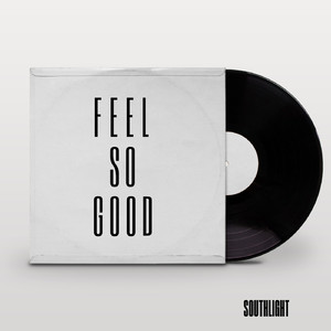 Feel So Good (Extended Mix)