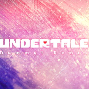 Dummy! (Emdasche Remix)