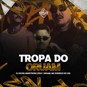 Tropa do Oruam (Forró)