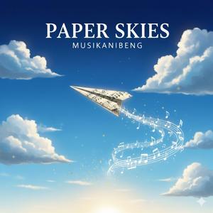 Paper Skies