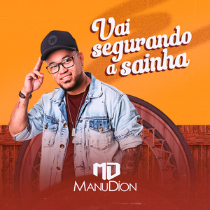 Vai Segurando a Sainha