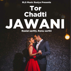 Tor Chadati Jawani