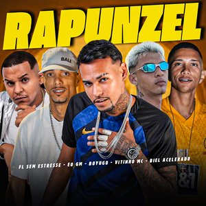 Rapunzel (feat. Biel Acelerado & EO GM)