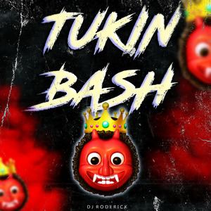 Tukin Bash
