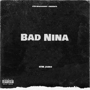 Bad Nina