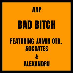 Bad Bitch