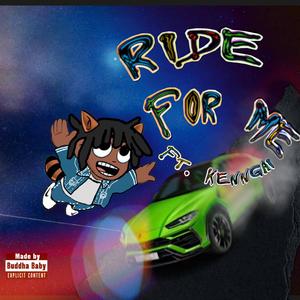 Ride For Me (feat. Kenngai)