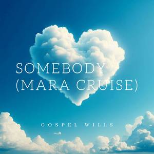 Somebody (Mara Cruise)