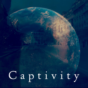 Captivity