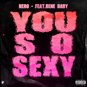 You so sexy (feat. Bene Baby)