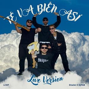 TE VA BIEN ASÍ (feat. Leix. & DjPab) (Live Version)