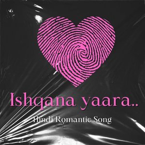 Ishqana Yaara