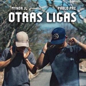 Otras Ligas (feat. Mynor JL)